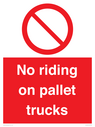 no-riding-on-pallet-trucks-sign~